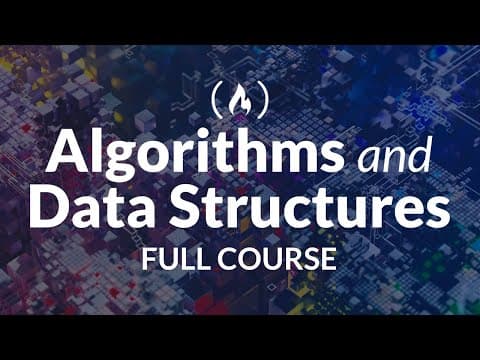 Thumbnail for Algorithms and Data Structures Tutorial - Full Course for Beginners - video