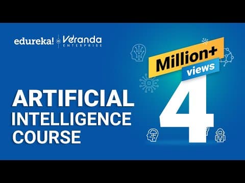 Thumbnail for Artificial Intelligence Full Course | Artificial Intelligence Tutorial for Beginners | Edureka - video