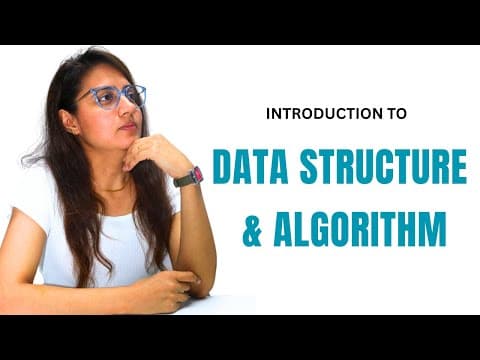 Thumbnail for Introduction to Data Structure and Algorithm | DSA for Beginners - video