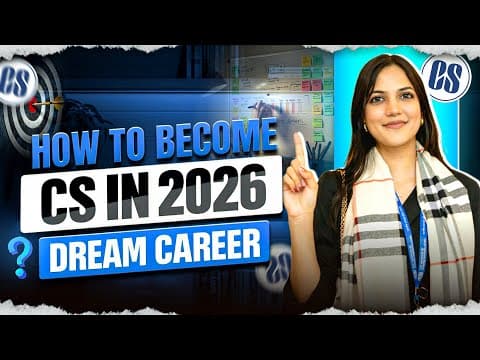 Thumbnail for 🎓 How to Become a Company Secretary (CS) in 2026 | Complete Step-by-Step Guide | Neha Patel - video