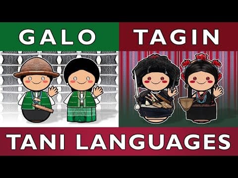 Thumbnail for Galo & Tagin: Voices of the Tani People | Hidden Languages of Arunachal - video